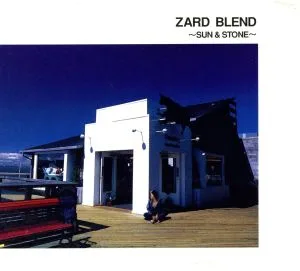 ZARD BLEND ~ซันแอนด์สโตน~