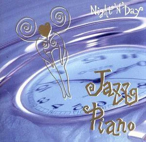 ナイト・ン・デイ~ジャズ・ピアノ