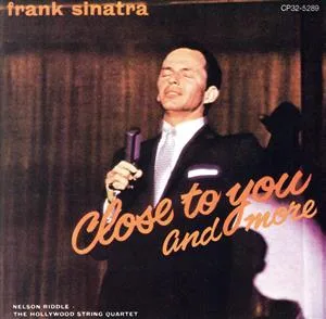 Close to You & More
