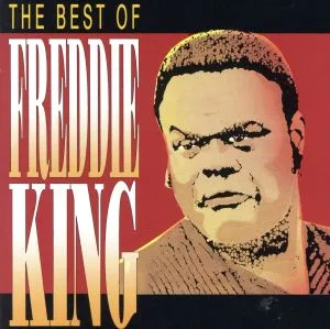 best of freddie king