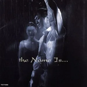 the NAME IS...