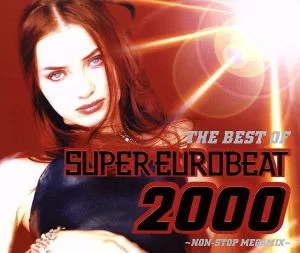 ザ・ベスト・オブ・スーパーユーロビート2000~ノンストップ・メガミックス~
