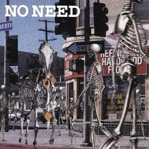 NO NEED