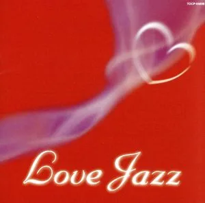 LOVE JAZZ