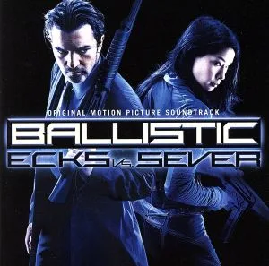 ballistic original soundtrack