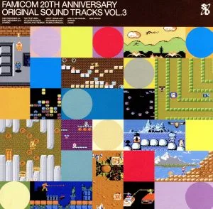 ファミコン 20TH アニバーサリー オリジナル・サウンド・トラックス VOL.3