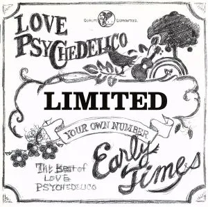 ยุคแรก ๆ ที่สุดของความรัก PSYCHEDELICO