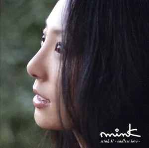 minkII~endless love~