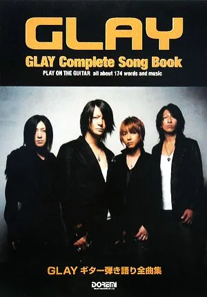 GLAY ギター弾き語り全曲集 ALL ABOUT