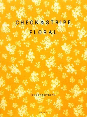 CHECK & STRIPE FLORAL