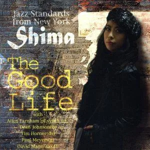The Good Life~Jazz Standards From New York