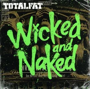Wicked and Naked(初回生産限定盤)(DVD付)