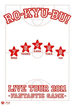 RO-KYU-BU! LIVE TOUR 2011-Fantastic Game-(Blu-ray Disc)