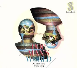 POPMAN'S WORLD~All Time Best 2003-2013~(初回生産限定盤A)(2Blu-spec CD2)(DVD付)