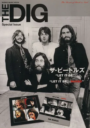 THE DIG Special Issue ザ・ビートルズ “Let It Be"&“Let It Be…Naked" SHINKO MUSIC MOOK