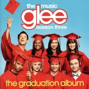 【輸入盤】Glee: the Music-Season Three: the Graduation Album