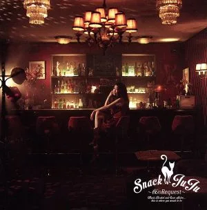 スナックJUJU ~夜のRequest~