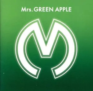Mrs.GREEN APPLE(通常盤)