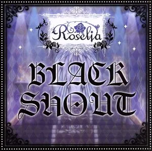 BanG Dream!:BLACK SHOUT(通常盤)