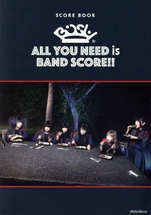 BiSH ALL YOU NEED is BAND SCORE!! Score Book