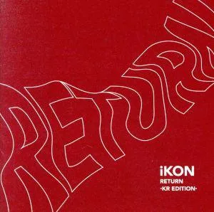 RETURN -KR EDITION-(DVD付)
