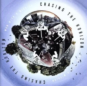 Chasing the Horizon(初回生産限定盤)(DVD付)