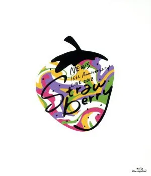 NEWS 15th Anniversary LIVE 2018 “Strawberry"(通常仕様)(Blu-ray Disc)