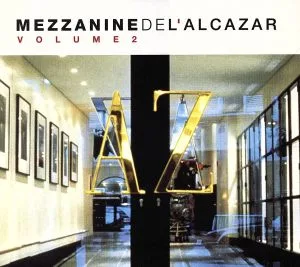 【輸入盤】Mezzanine De L'Alcazar Vol.2