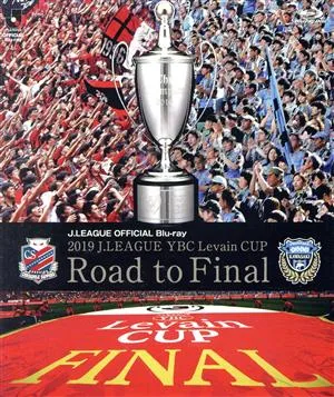 2019 J.LEAGUE YBC Levain CUP Raod to Final(Blu-ray Disc)