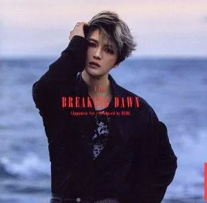 BREAKING DAWN(Japanese Ver.) Produced by HYDE(通常盤)
