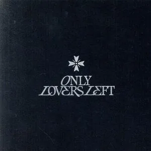 【輸入盤】Only Lovers Left