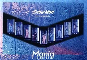 Snow Man LIVE TOUR 2021 Mania (Regular Edition) (Blu-ray Disc)