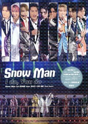 Snow Man I do,You do Snow Man PHOTO REPORT