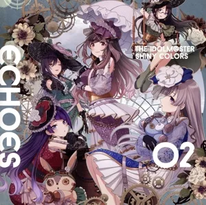 THE IDOLM@STER SHINY COLORS ECHOES 02