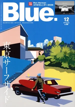 Blue.(No.108 12 2025 December) 季刊誌