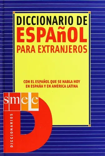 Diccionario De Espanol Para Extranjeros-ele/ Spanish Foreign Dictionary-ele