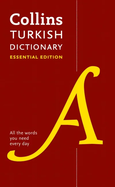 Collins Turkish Dictionary: Essential Edition (Collins Essential Editions)