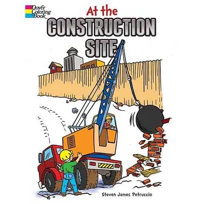 Dover Publications paperback Book, At the Construction Site Coloring Book (Dover Kids Coloring Books)