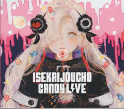 ネット/配信者CD ヰ世界情緒 CANDY LIVE キャンディライブ