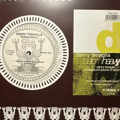 Danny Tenaglia – Bottom Heavy
