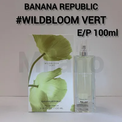 バナナリパブリック ワイルドブルームヴェール オーデパルファム 100ml 香水