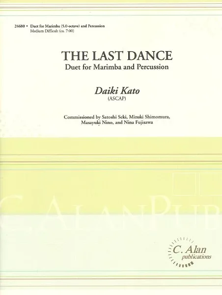 楽譜 輸入 打楽器アンサンブル ラスト・ダンス The Last Dance (Duet for Marimba & Percussion) /Daiki Kato / (株)テーヌ商会