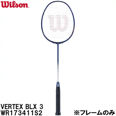 【全品ポイント2倍&最大8%OFFクーポン】ウイルソン Wilson 【フレームのみ】 バドミントン ラケット ベルテックス VERTEX BLX 3 WR173411S2