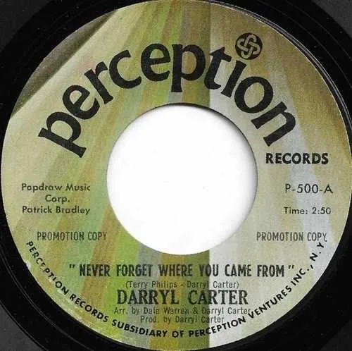 ダリル・カーター - Never Forget Where You Came From / Crying、7インチ (レコード)