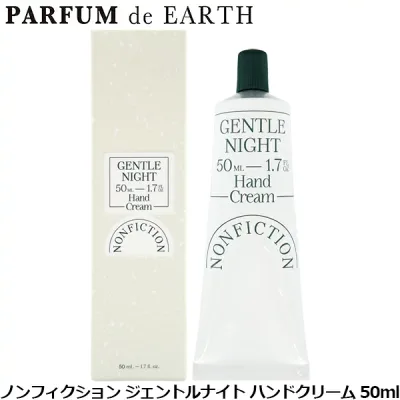 【最大P2倍+3倍・最大1500円OFFクーポン】 ノンフィクション NONFICTION ジェントルナイト ハンドクリーム 50ml