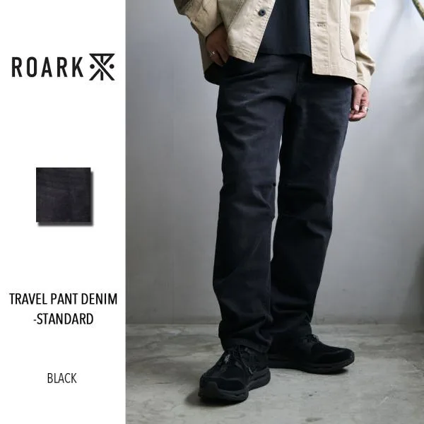 2026秋冬新作 ROARK REVIVAL TRAVEL PANT DENIM -STANDARD RPJ1250-BLK ロアークリバイバル ブランド メンズ 公式通販 取扱店 デニム パンツ