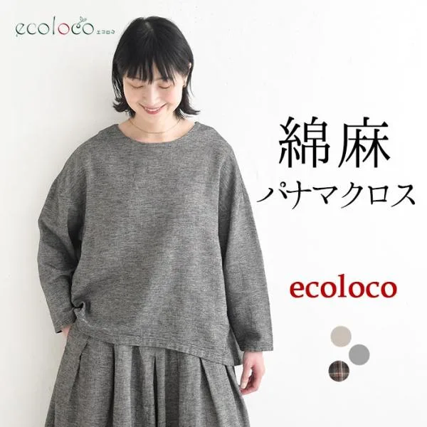 プルオーバー ブラウス 綿麻パナマクロス earth_eco_loco 秋 30代 40代 50代 26AW0821,