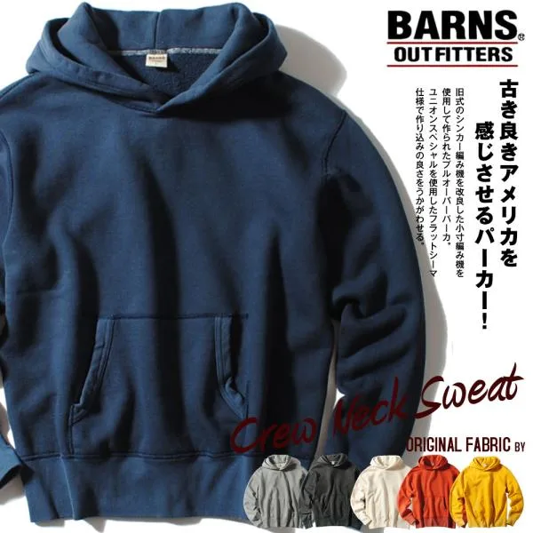 BARNS outfitters バーンズ 13.8oz プルオーバーパーカー スウェット 日本製 国産 長袖 裏起毛 爆買