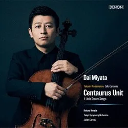 吉松隆:チェロ協奏曲、4つの小さな夢 他