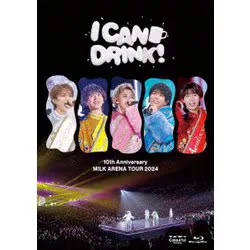 10th Anniversary M!LK ARENA TOUR 2024 「I CAN DRINK!」